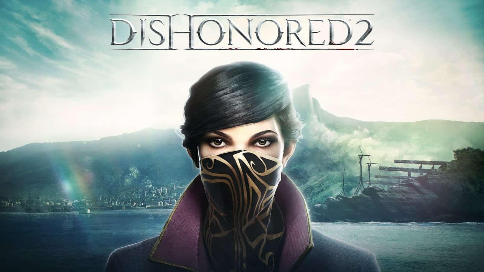 Dishonored 2 Kostenlos und Herunterladen frei PC