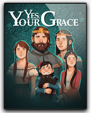 Yes Your Grace