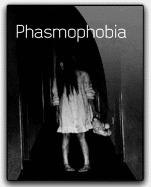 Phasmophobia Download
