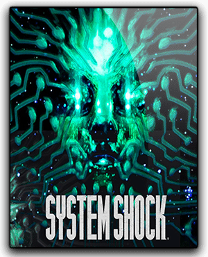 System Shock Remake Download
