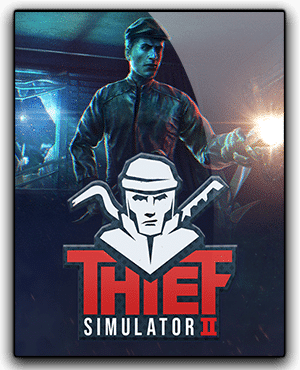 Thief Simulator 2 Download