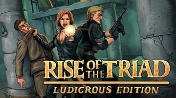 Rise of the Triad Ludicrous Edition Download
