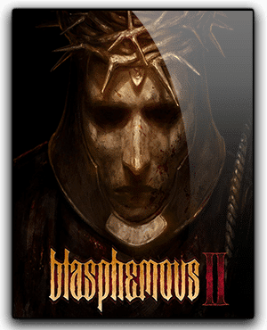 Blasphemous II Download