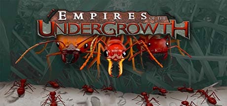 Empires of the Undergrowth PC