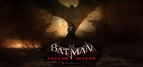 Batman Arkham Shadow für PC Deutsch 1 Batman Arkham Shadow Herunterladen PC
