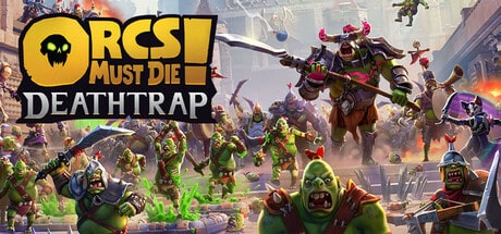 Orcs Must Die Deathtrap Herunterladen PC