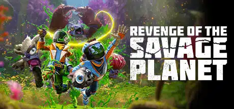 Revenge of the Savage Planet Herunterladen PC